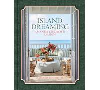 Island Dreaming: Amanda Lindroth Design