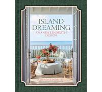Island Dreaming: Amanda Lindroth Design