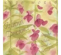 Island Dreams - Songs And Lullabies Carried On The Wind