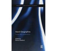 Island Geographies: Essays and conversations (Routledge Studies in Human Geography) - [Version Originale] Inconnu (Auteur)