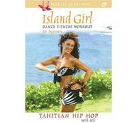 Island Girl Dance Fitness Workout for Beginners: Tahitian Hip Hop - DVD Zone 1