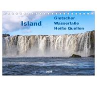 Island - Gletscher, Wasserfälle, Heiße Quellen (Tischkalender 2026 DIN A5 quer), CALVENDO Monatskalender: Die Erde in ihrem Urzustand. Das sind die Naturwunder Islands