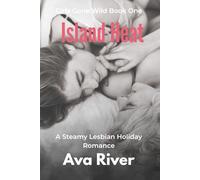 Island Heat: A Steamy Lesbian Holiday Romance: First Kiss Under the Bali Sun - A Scorching Sapphic Awakening