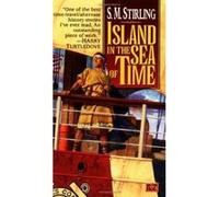 Island in the Sea of Time S. M. Stirling (Auteur)