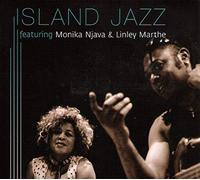 Island Jazz Feat. Monika Njava & Linley Marthe - Island Jazz [Import Belge]