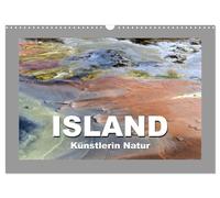 Island - Künstlerin Natur (Wandkalender 2026 DIN A3 quer), CALVENDO Monatskalender: Überraschende Farbspiele, faszinierende Strukturen, ungewohnte ... Islands, die oftmals übersehen werden.