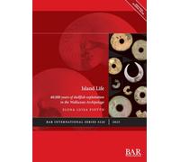 Island Life: 40,000 years of shellfish exploitation in the Wallacean Archipelago