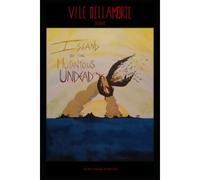 Island Of The Mutantous Undead: An Epic Horror Adventure