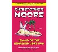 Island of the Sequined Love Nun Moore, Christopher (Auteur)