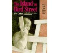 Island on Bird Street Uri Orlev (Auteur)