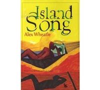 Island song Alex Wheatle (Auteur), Nicolas Richard (Traduction)