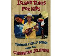 Island Tunes for Kids-Caribbean Version