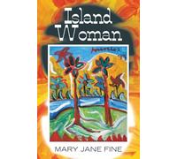 Island Woman: PART ONE