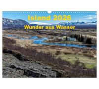 Island - Wunder aus Wasser (Wandkalender 2026 DIN A3 quer), CALVENDO Monatskalender: Wasserfälle, Gletscher und Lagunen am Rande des Polarkreises