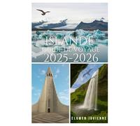 ISLANDE GUIDE DE VOYAGE 2025-2026