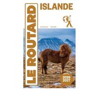 Islande - Guide Du Routard 2026-2027