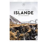 Islande: Petit Atlas Hédoniste