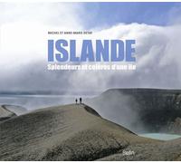Islande Splendeurs et colères d'une île - Michel Detay - Belin - broché - Beau livre