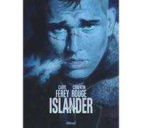 Caryl Férey – Islander – Tome 01 : L'exil – Cartonné – Glénat