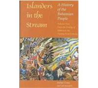 Islanders in the Stream:A History of the Bahamian People Gail Saunders-Smith, Michael Craton (Auteur)