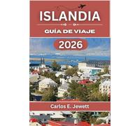 Islandia Guía De Viaje 2026: Descubra costas espectaculares, maravillas geotérmicas e historias moldeadas por el viento, la piedra y el mar.