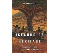 Islands of Heritage: Conservation and Transformation in Yemen