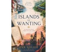 Islands of Wanting: An Interactive Novel of Hydra, Sri Lanka and Bali