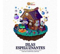Islas Espeluznantes: Libro de Colorear Antiestrés con 40 Cuentos Cortos y Adorables Criaturas (Adultos y Adolescentes)