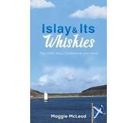 Islay and Its Whiskies