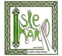 Isle Harp (Traditional Celtic Harp Tunes From Ireland, Wales, & Scotland)