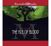 Isle of Blood (The Monstrumologist Series) [Import]