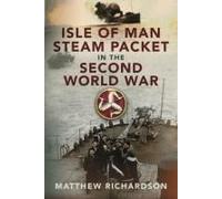 Isle Of Man Steam Packet In The Second World War
