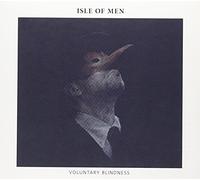 Isle of Men - Voluntary Blindness [Import]