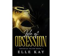 Isle of Obsession: A Dark Billionaire Forbidden Auction Romance