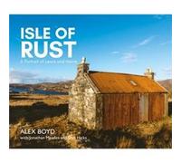 Isle of Rust by Jonathan Meades Jonathan Meades (Auteur)