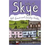 Isle of Skye: 40 Coast & Country Walks: Pocket Mountains