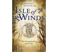 Isle of Winds: The Changeling Series Book 1