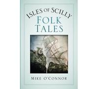 Isles Of Scilly Folk Tales