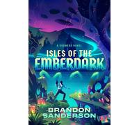 Isles of the Emberdark: A Cosmere Novel