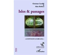Isles & passages - Alain Robinet - L'harmattan - broché - Essai