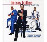 Isley Brothers – Mission to Please