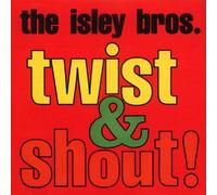 Isley Brothers - Twist & Shout