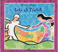 Emilie Dedieu – Isli et Tislit – Conte du Maroc – Broché