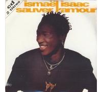 Ismael Isaac - Sauver l'Amour