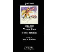 Ismaelillo: Versos Libres, Versos Sencillos