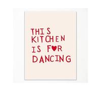 ISMCGPLHPT This Kitchen Is For Dancing - Red Heart Minimalist Wall-Art, Funny Cute Poster for Kitchen, Dining Room, Home Decor (Framed,08X12inch(20X30cm))