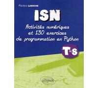 Isn Tle S - Activités Numériques Et 130 Exercices De Programmation En Python