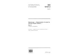 ISO 10101-2:1993, Natural gas -- Determination of water by the Karl Fischer method -- Part 2: Titration procedure