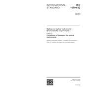 ISO 10109-12:2004, Optics and optical instruments - Environmental requirements - Part 12: Conditions of transport for optical instruments