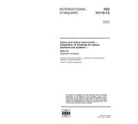 ISO 10110-12:1997, Optics and optical instruments -- Preparation of drawings for optical elements and systems -- Part 12: Aspheric surfaces
